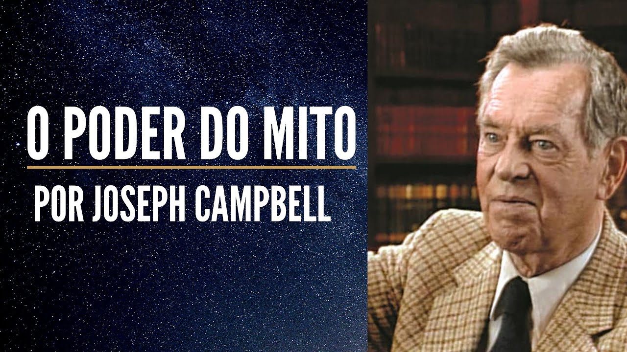 Introduzindo Joseph Campbell O Poder do Mito YouTube Introduzindo Joseph Campbell O Poder do Mito YouTube