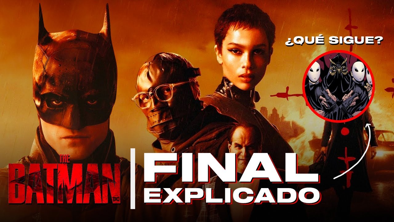 THE BATMAN - Final explicado