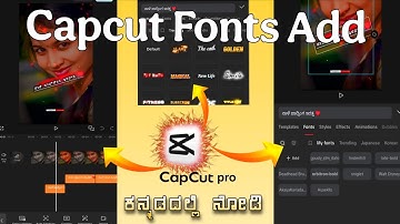 Capcut pro ge fonts Add kannada fonts Add English fonts capcut video trending edit 😋 kannada in Edit