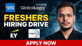 American Express, GlobalLogic, EY, Wipro Biggest Hiring Drives | Off-Campus Drives for Freshers