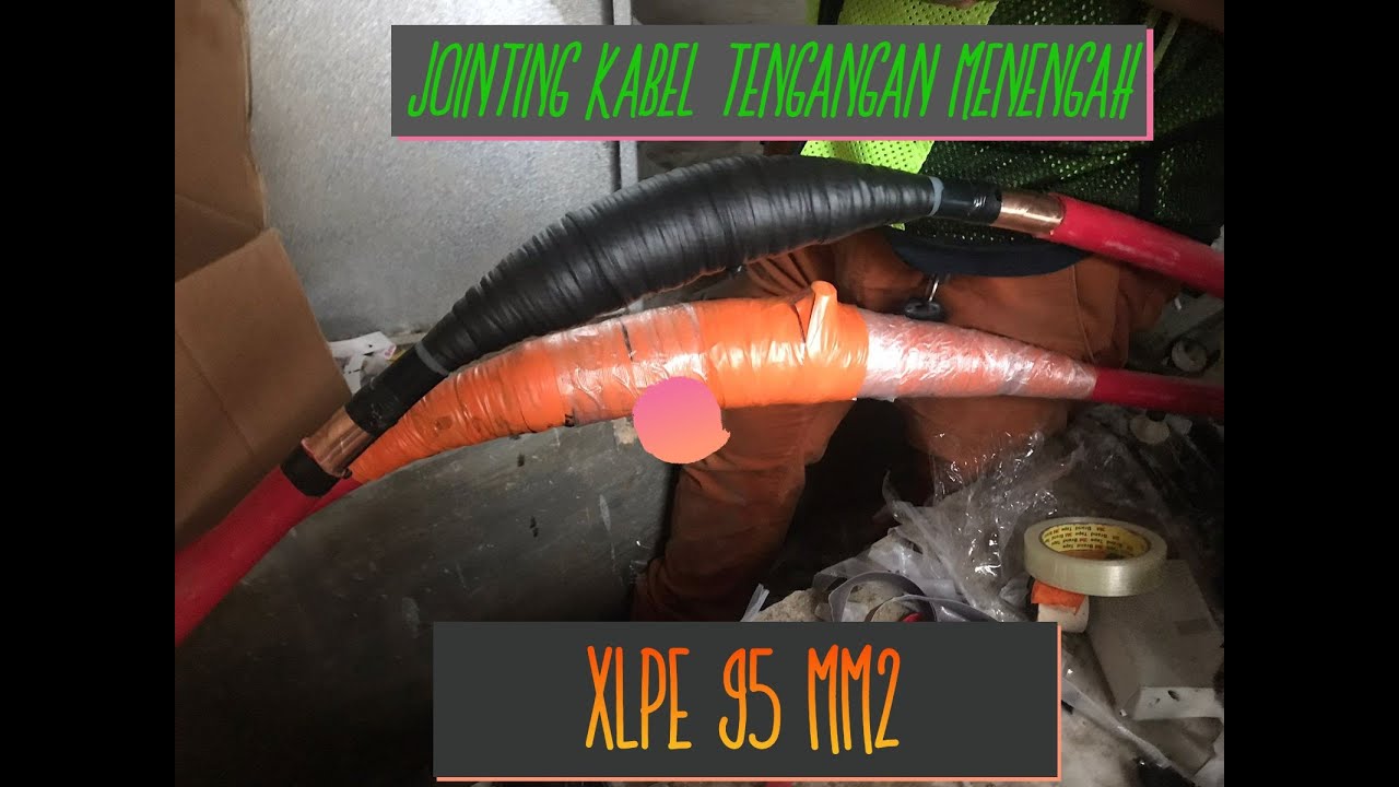 Jointing Kabel Tegangan Menengah XLPE 95 mm2