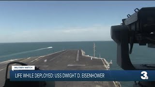 Life while Deployed: USS Dwight D. Eisenhower