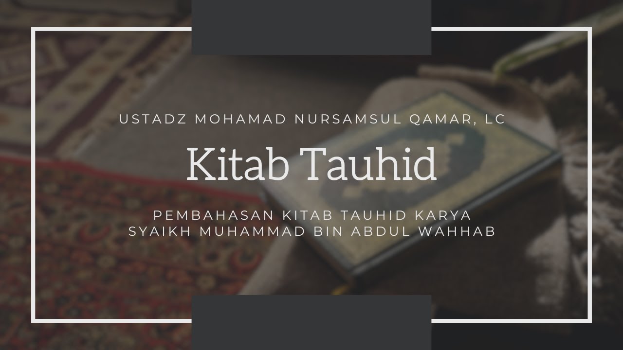Rasa Takut Kepada Allah - Ustadz Mohamad Nursamsul Qamar, Lc