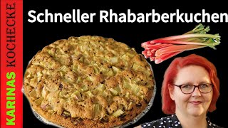 Schneller Rhabarberkuchen | In 30 Minuten gebacken saftig & lecker | Perfekt für die ganze Familie