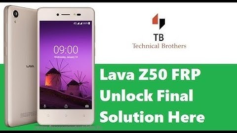 Lava Z50 FRP unlock without flash