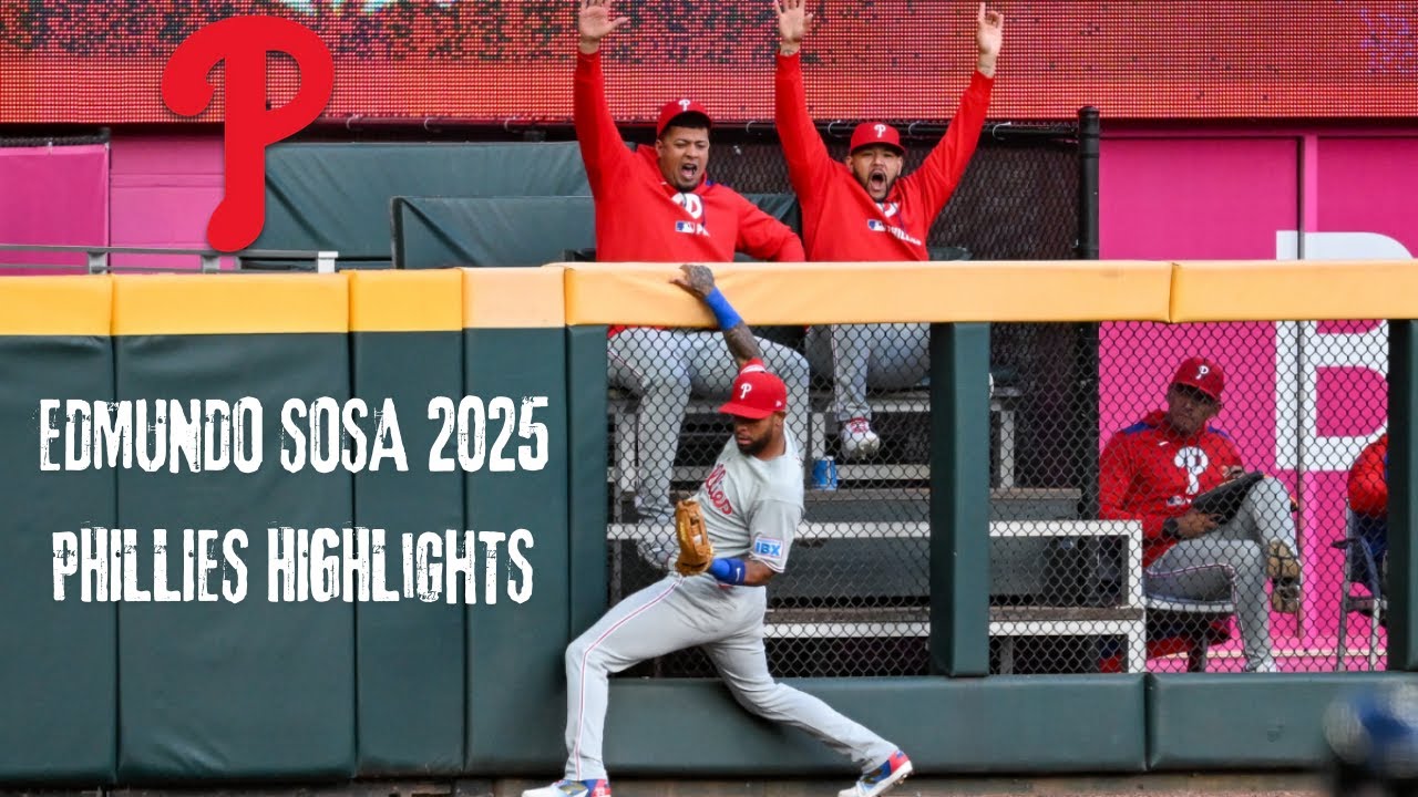 EDMUNDO SOSA 2025 PHILLIES HIGHLIGHTS 