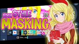 Tutorial AMV Edgy Style Masking, | KINEMASTER [Part8]