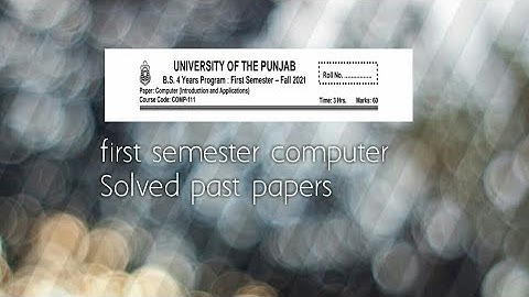 first semester computer solved past papers punjab university affiliated colleges |comp-111| 2021