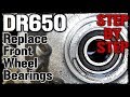 DR650 Replacing Front Wheel Bearings