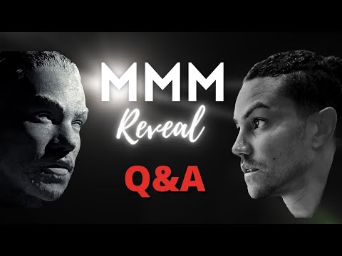 MMM Reveal - Live Q&A