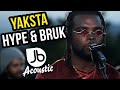 Yaksta | Hype and Bruk | Jussbuss Acoustic Season 5