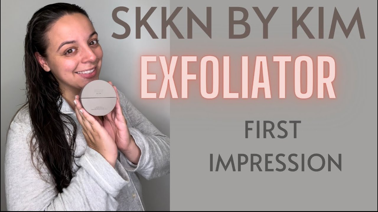 SKKN BY KIM EXFOLIATOR REVIEW!
