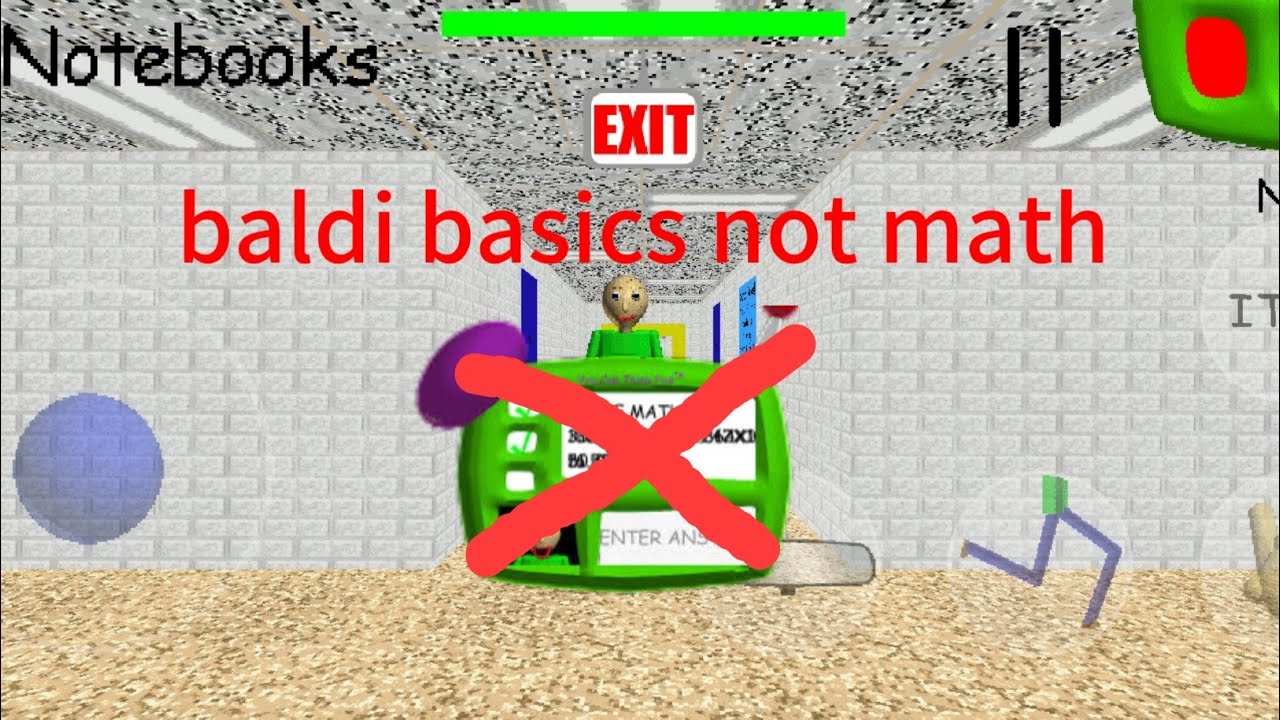 Baldi Basics Not Math Android(Link in comment)