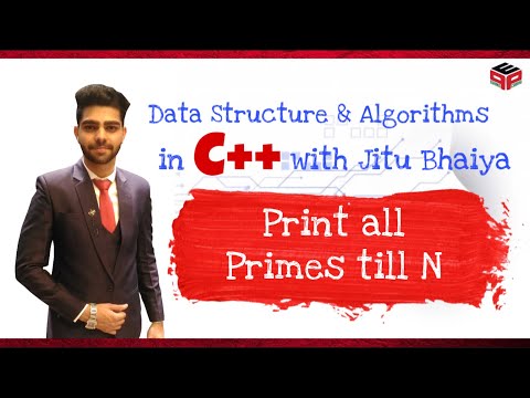 Print all Primes till N | Data Structure & Algorithms in C++