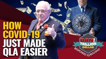 HOW COVID-19 JUST MADE QLA EASIER | DAN RESPONDS TO BULLSHIT