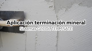 15 - Aplicación Terminación Mineral Con Gecol Monocapa Premium