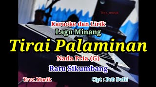 Karaoke Tirai Palaminan Nada Pria (G) Ratu Sikumbang