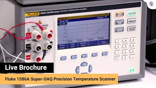 Live Brochure Fluke 1586A Super-DAQ Precision Temperature Scanner
