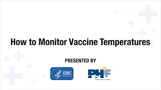 How to Monitor Vaccine Temperatures