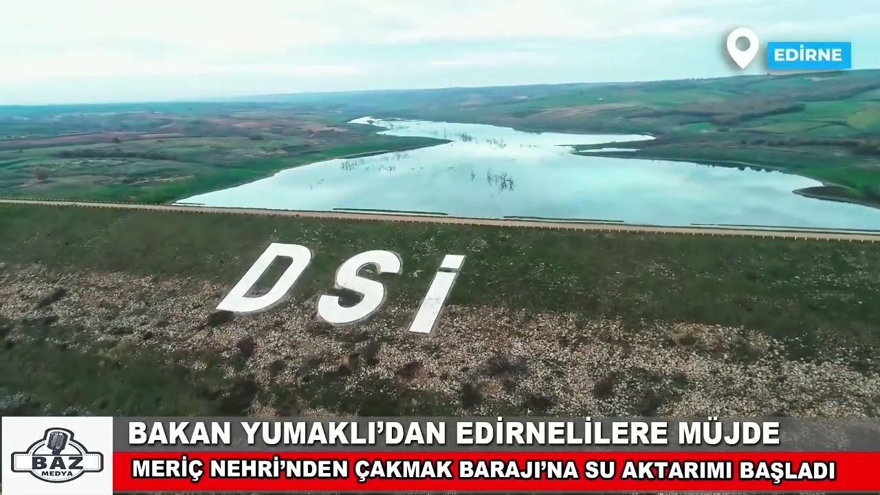 Meriç Nehri'nden Çakmak Barajı'na su aktarımı başladı