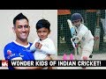 Wonder kids of indian cricket  sportskeeda