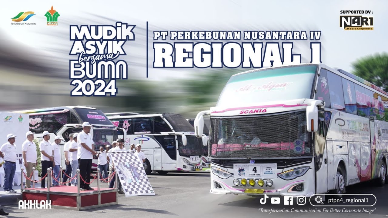 Mudik Asyik BUMN 2024 PTPN IV Regional 1 - 'Selamat Sampai Tujuan'