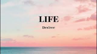 Des'ree - Life (Lyrics)