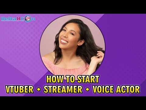 How to Start as a VTuber, Streamer or Voice Actor | Trina Deuhart - Delta H Con 2025
