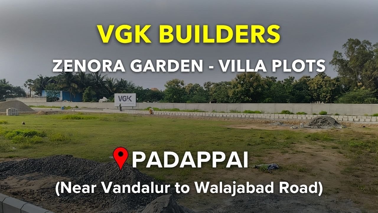 Padappai Plots For Sale | VGK Zenora Garden | Chennai 