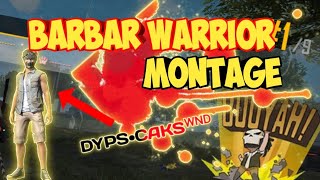 WAR BARBAR PEAK & BRAZILIA MONTAGE KILLING BY ZeroOneGaming