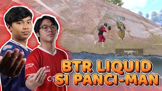 FUN MATCH WITH BTR LIQUID SI PANCI-MAN!!