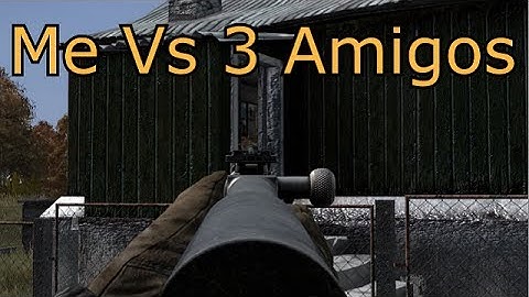 DayZ Standalone Alpha - Im Feeling Lucky Part 26 Assault On The 3 Amigos