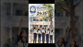 SRI LAKSHMI MAT SCHOOL #admissionsopen #spokenenglish #bestschool #excellearning