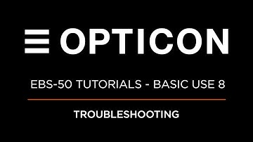 EBS-50 Tutorial - Basic use 8 – Troubleshooting