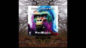 Psywizax -Monkeys R the Better Humans