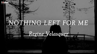 Watch Regine Velasquez Nothing Left For Me video