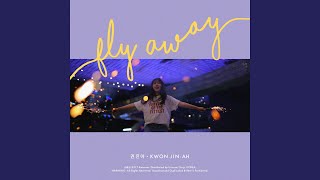 Video thumbnail of "Kwon Jin-ah - Fly away (Fly away)"
