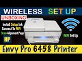 HP Envy Pro 6458 Wireless WiFi SetUp, Unboxing, Install Setup Ink, Align Ink Cartridges !