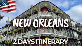 2 Days in New Orleans, Louisiana - The Perfect Itinerary!