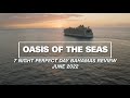 Oasis of the Seas Review June 2022