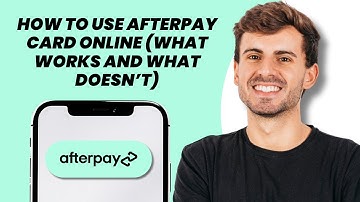 How to Use Afterpay Card Online (What Works and What Doesn’t)