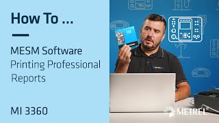 Printing Professional Reports | MESM Software | MI 3360 | How To Video screenshot 2