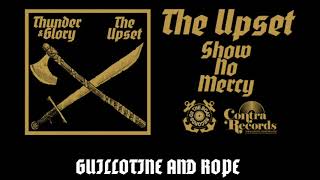 The Upset - Show No Mercy