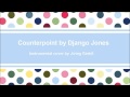 Instrumental Fan cover of &quot;Counterpoint&quot; by Django Jones