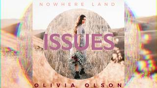 Issues - Olivia Olson chords