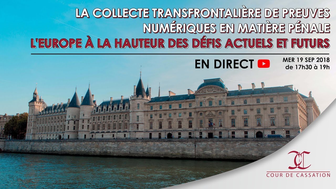 La collecte transfrontalière de preuves numériques en matière pénale