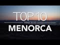 Top 10 Things to do Menorca (Minorca)