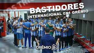 [BASTIDORES] Internacional 0x1 Grêmio (Campeonato Gaúcho 2020) l GrêmioTV