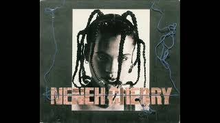 Neneh Cherry - Buddy X (What&#39;s Up Mix)