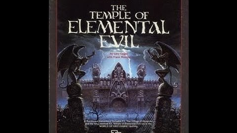 The Temple of Elemental Evil: A Classic Greyhawk Adventure (Part 1)